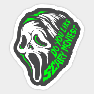 Do you like scary movies? Sticker